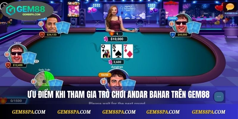 Ưu điểm khi tham gia trò chơi Andar Bahar trên Gem88